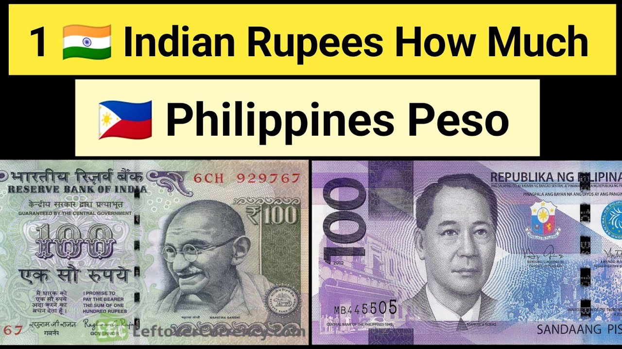 Indian Rupees to Philippines Peso Exchange Rate Today | 100 Rupees How Much Philippines Money