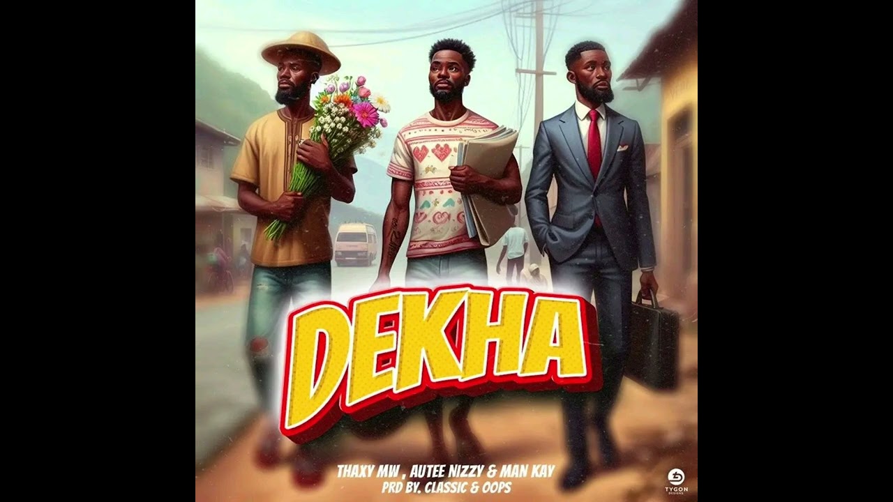 (Dekha )  Thaxy Mw ft Autee Nizzy & Man ky  (Prod by Classic & Oops)