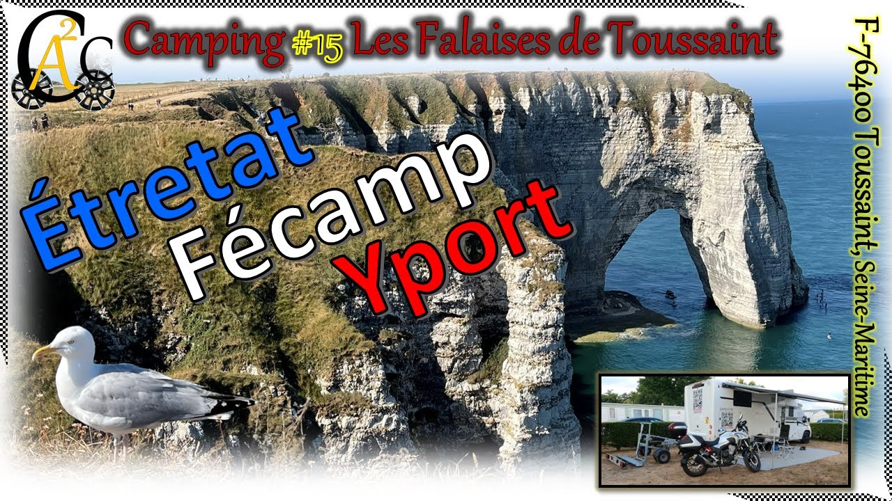 Camping #15 : Les Falaises à Toussaint (à côté de Fécamp, France, Seine-Maritime, Normandie)
