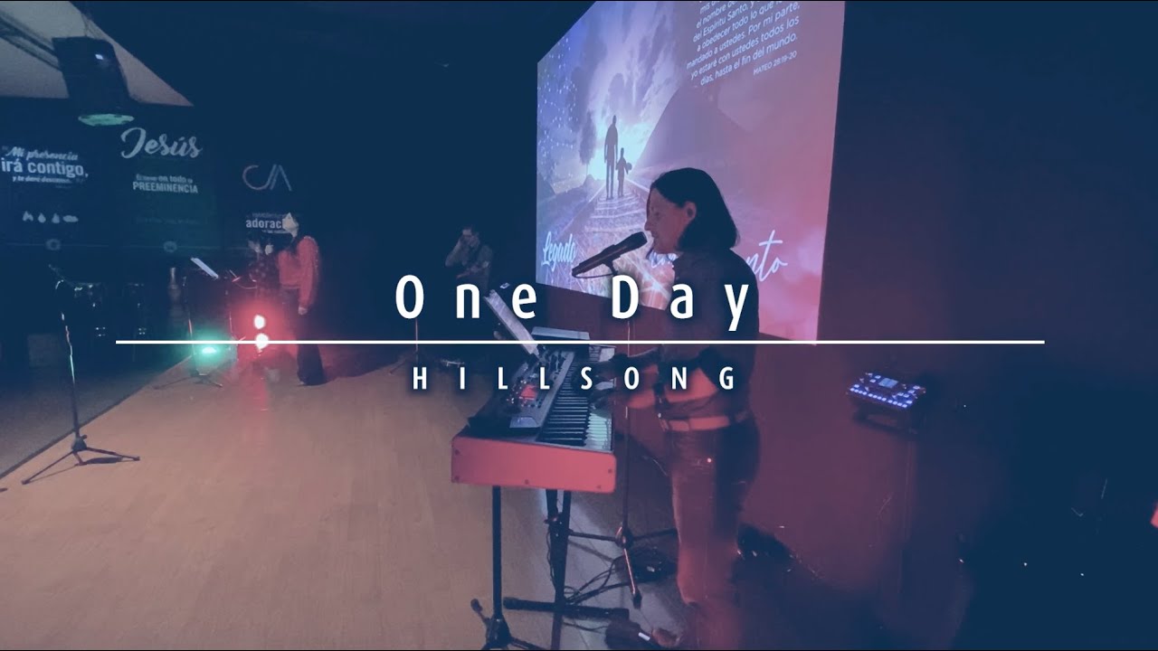 ONE DAY / Hiilsong / Cover En español / Piano Cam