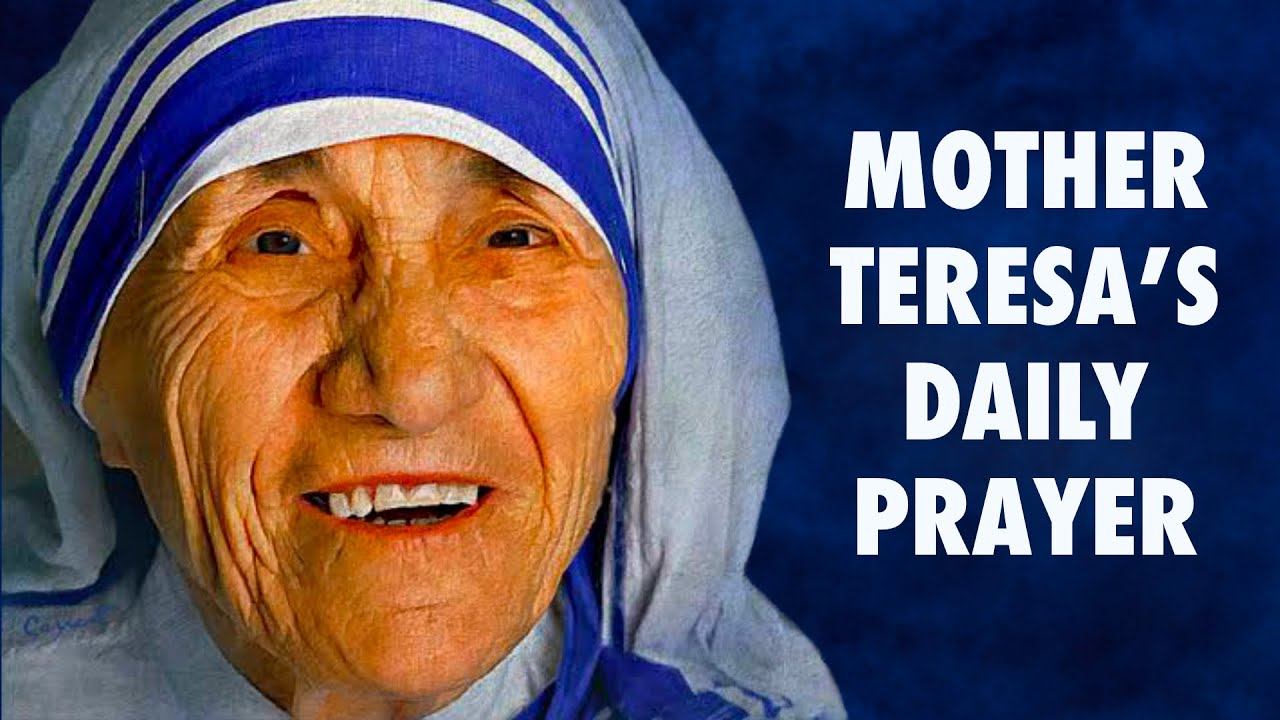 Mother Teresa’s Daily Prayer