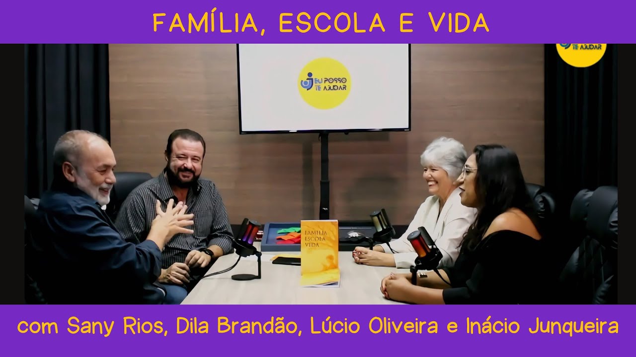 Família, Escola e Vida