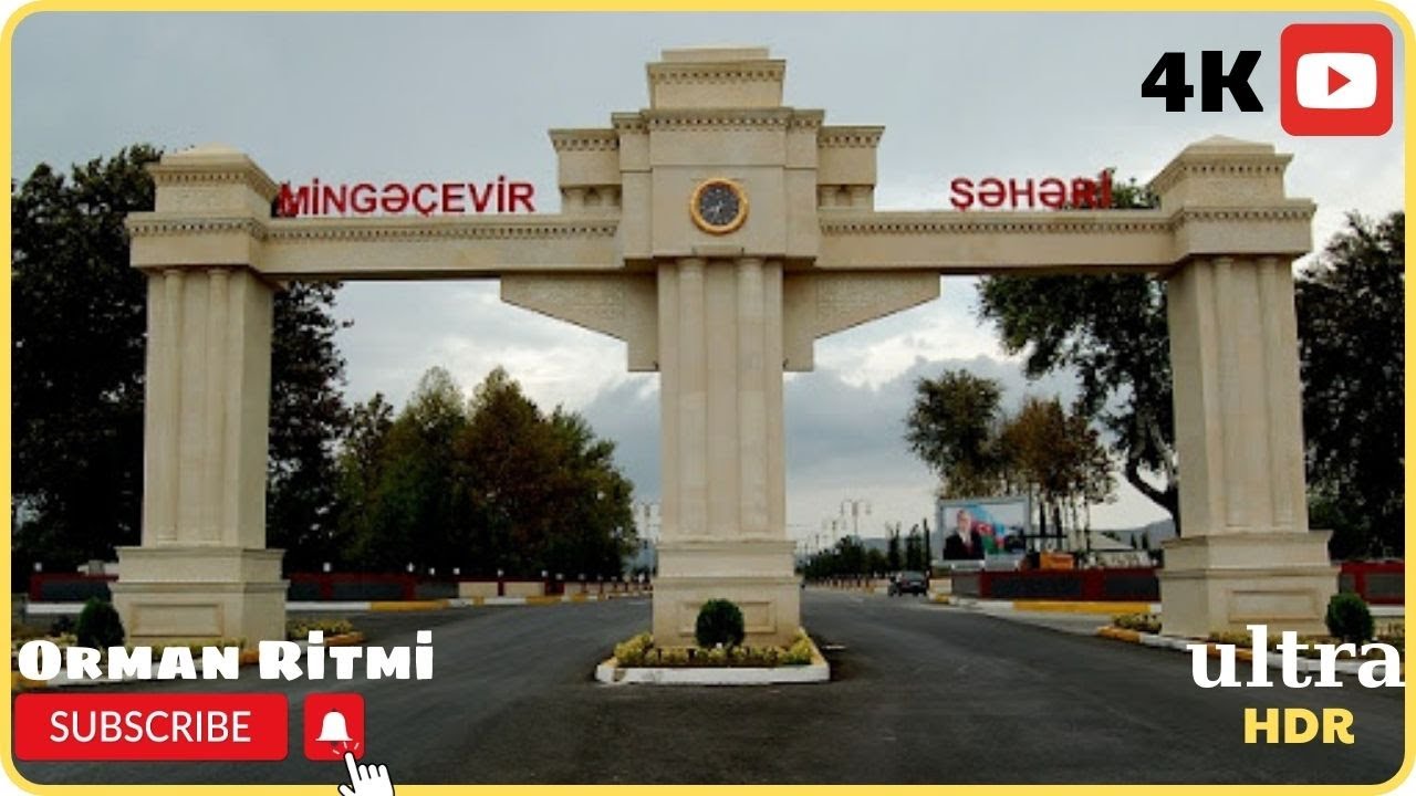 Mingachevir city  4K HD  (Mingəçevir şəhəri)
