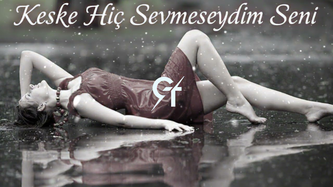 GamTrap - KESKE HİÇ SEVMESEYDİM SENİ