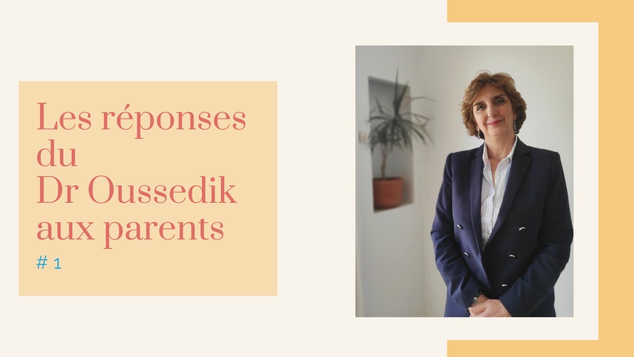 Le Dr Oussedik répond aux questions des parents | Episode 1