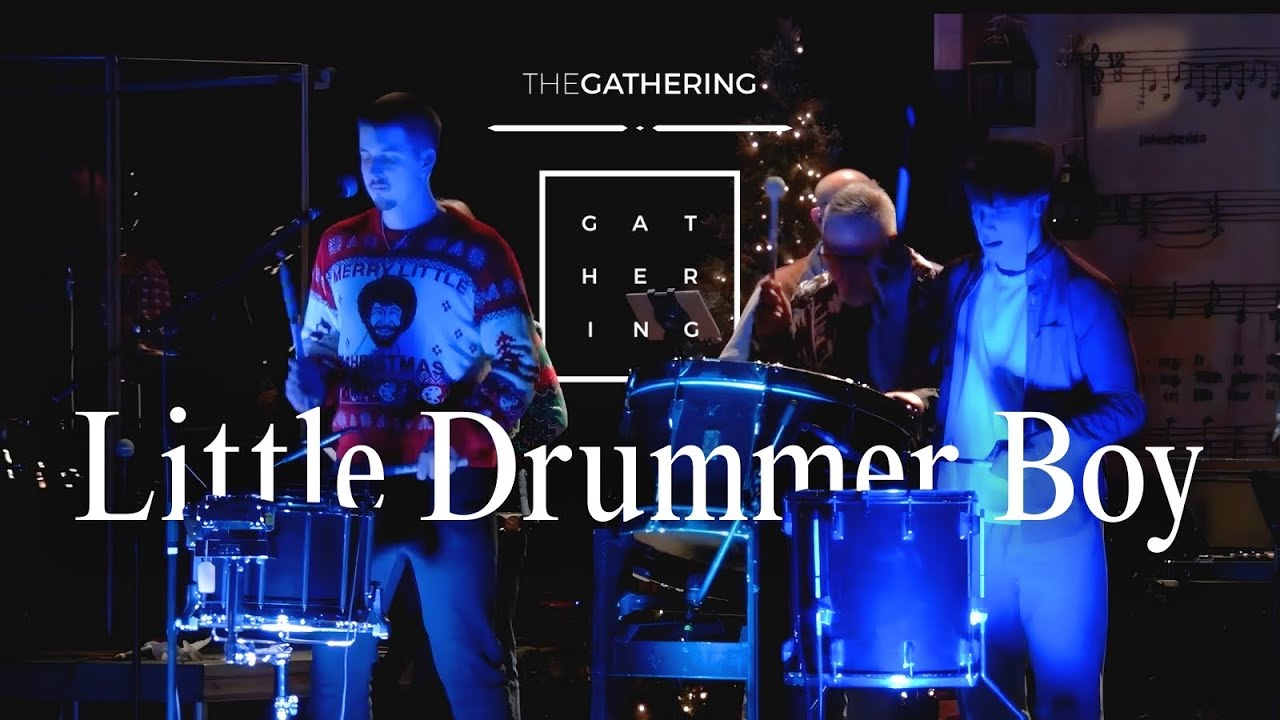 Little Drummer Boy | Gathering Worship | 12.24.25
