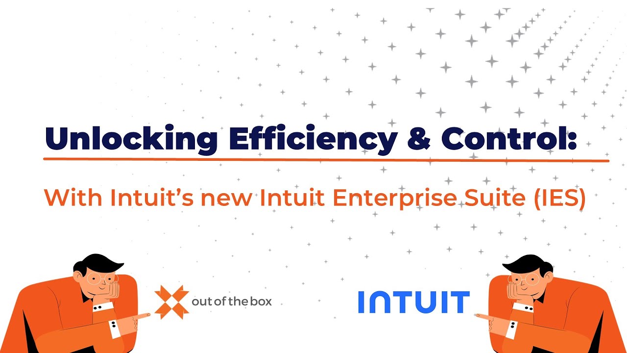 Intuit Enterprise Suite (IES) Overview | Smarter Workflows with QuickBooks Integration