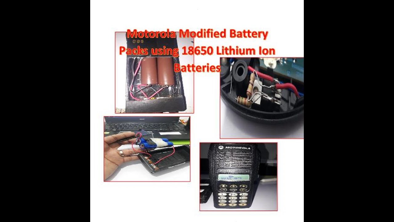 Motorola Modified Battery Packs using 18650 Lithium Ion Batteries