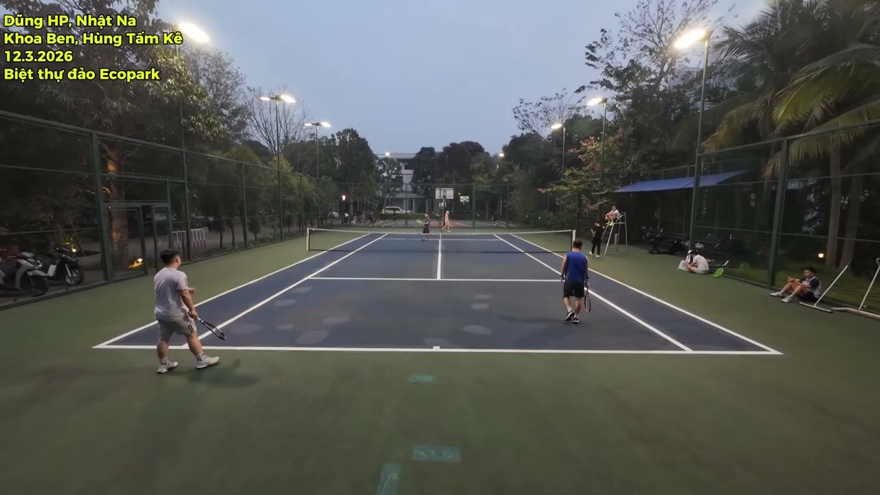 Dũng HP,  Nhật Na vs Khoa Ben, Hùng Tấm Kê 12.03.2026