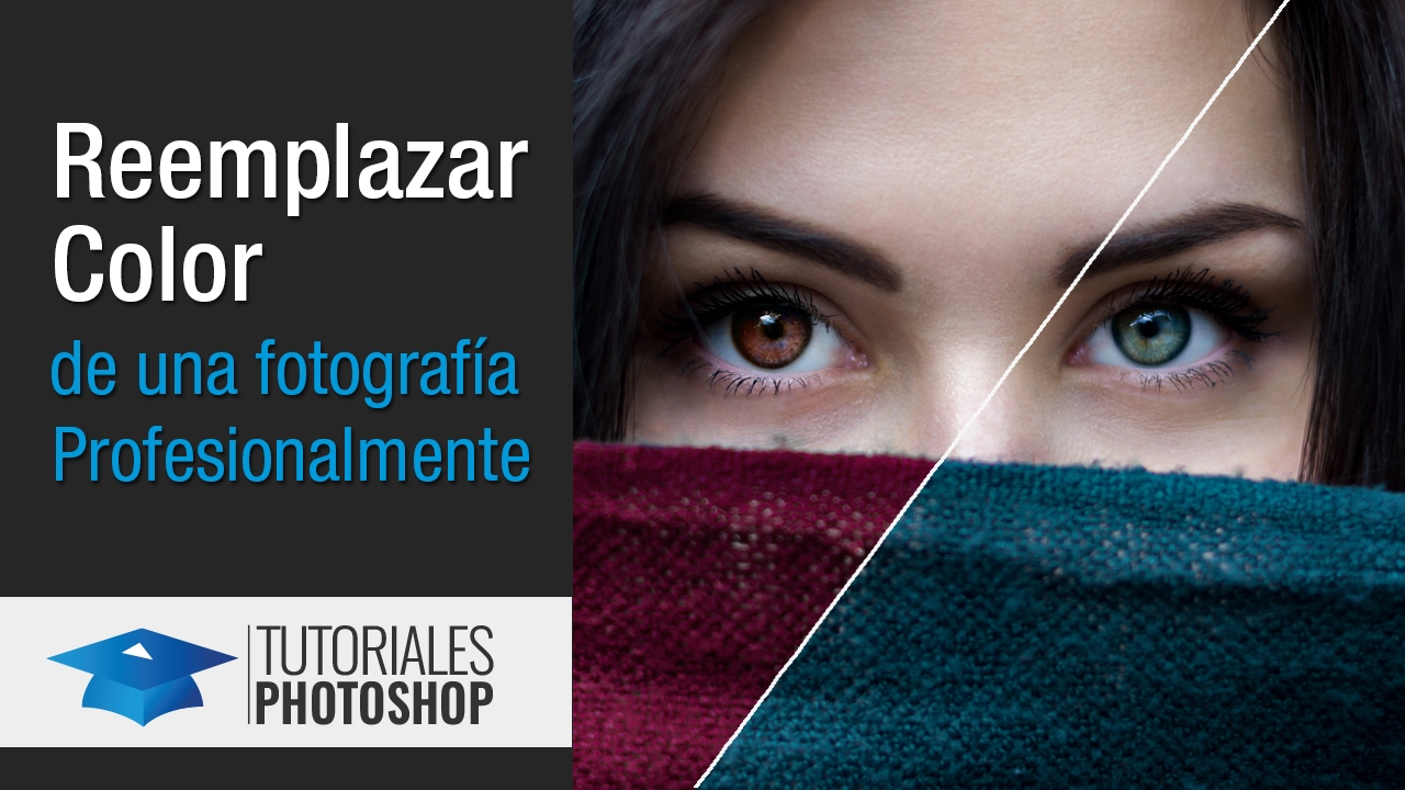 Reemplazar Color Profesionalmente en Photoshop