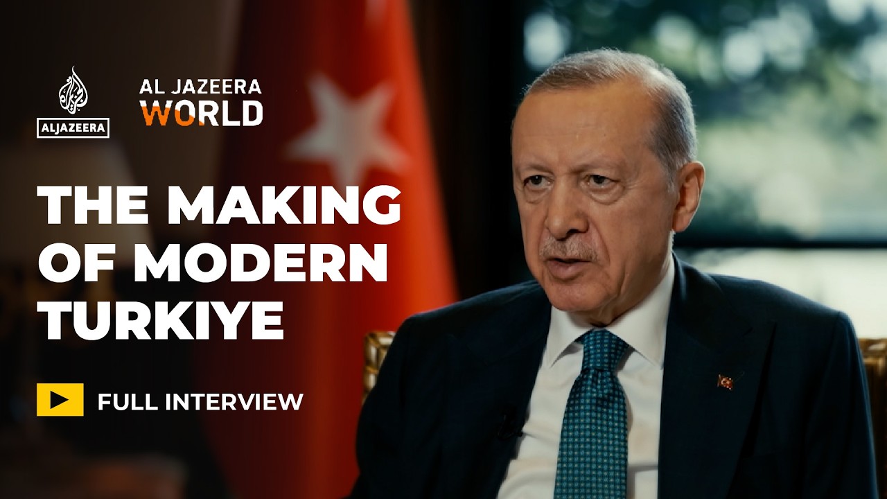 Exclusive interview with Turkish President Recep Tayyip Erdogan | Al Jazeera World