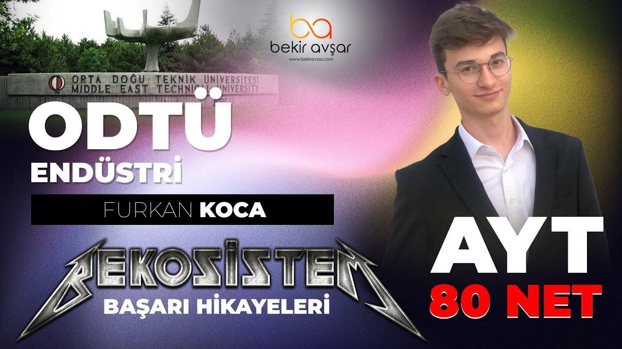 AYT 80 NET l ODT&Uuml; END&Uuml;STRİ l BEKOSİSTEM BAŞARI HİKAYELERİ