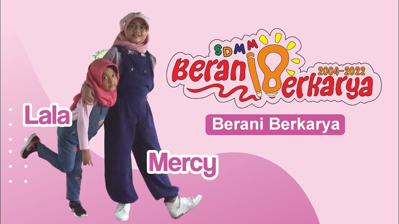 Lagu Berani Berkarya - OST Milad 18 SDMM