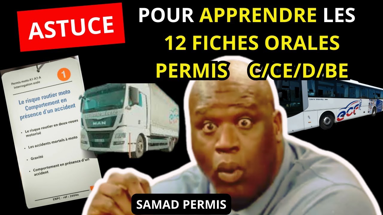 APPRENDRE LES FICHES ORALES PERMIS C/CE/D/BE