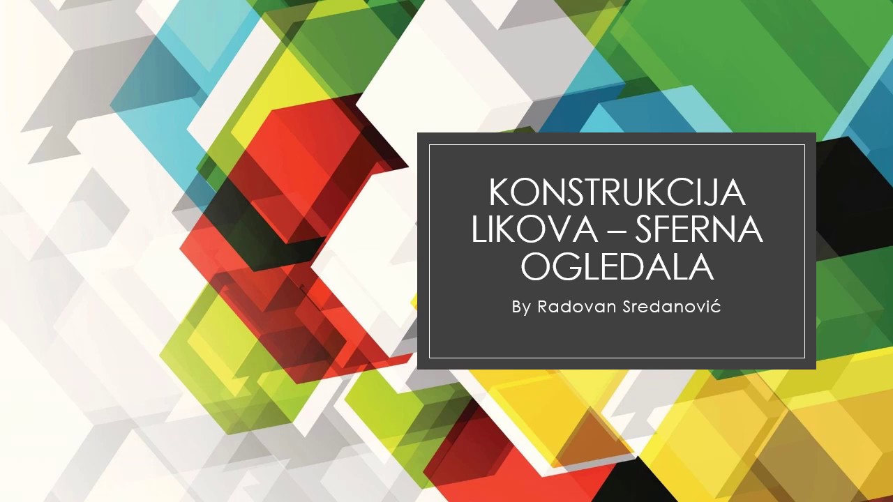 Fizika za 9. razred osnovne škole, predavanje - Konstrukcija likova kod sfernih ogledala