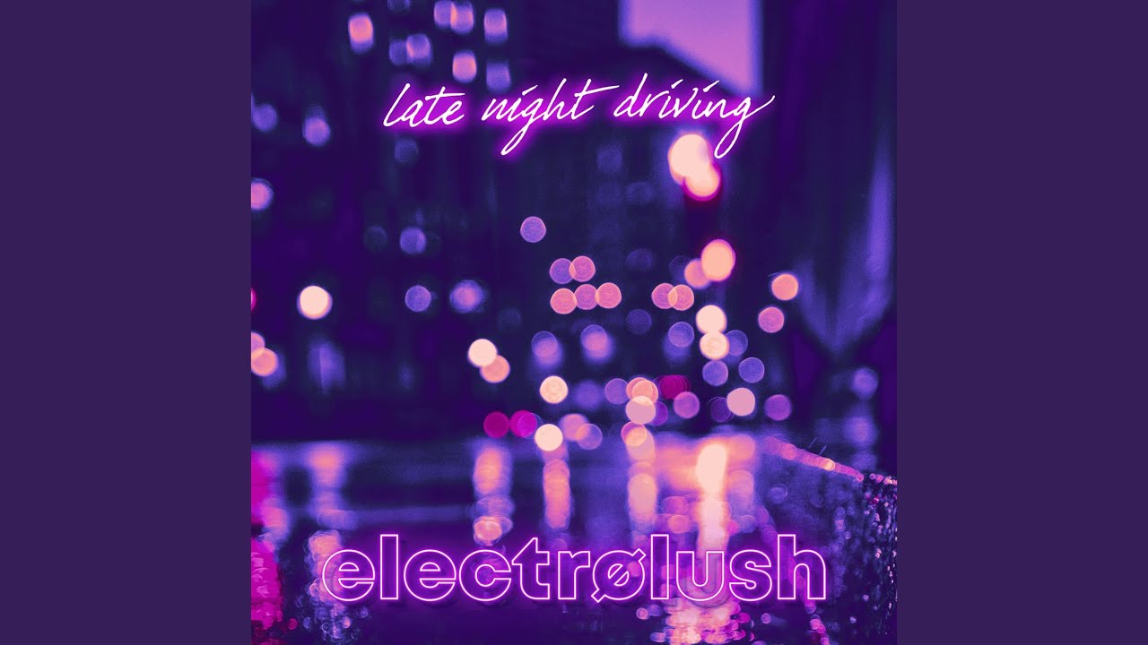 Late Night Driving