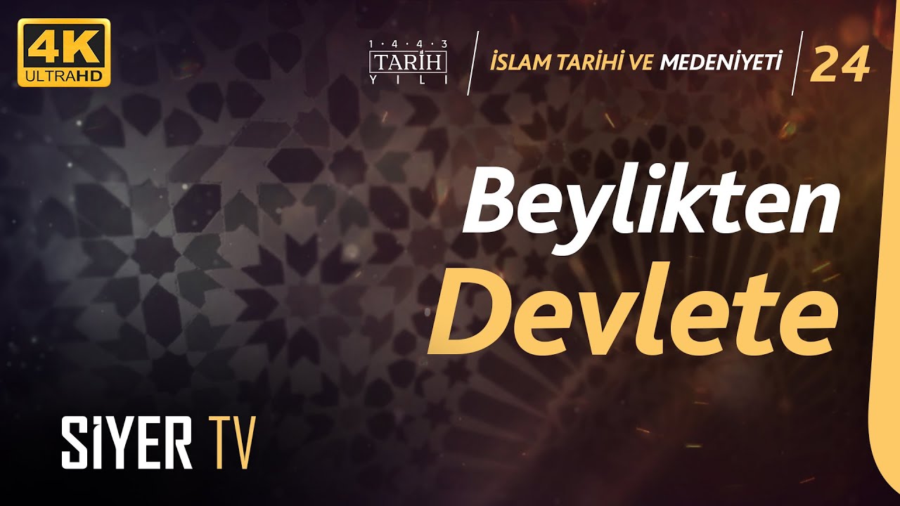 Beylikten Devlete | Prof. Dr. Feridun Emecen | 4K