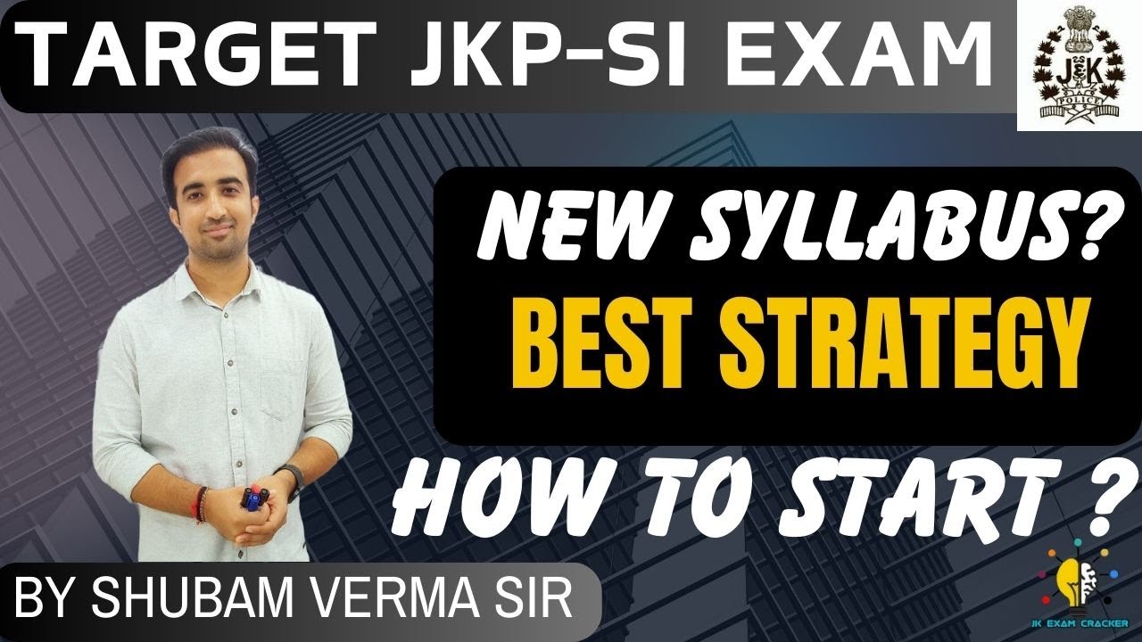 HOW TO START? II JKPSI NEW SYLLABUS II BEST STRATEGY II #jkssb #jkpsi