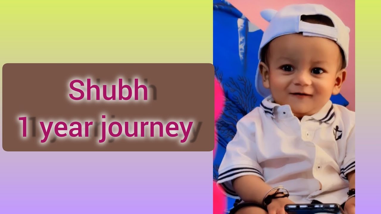 shubh 1 year journey / 1st Birthday / Journey  from 0 to 12 months / Mumma ka raja beta❤️ #cutebaby