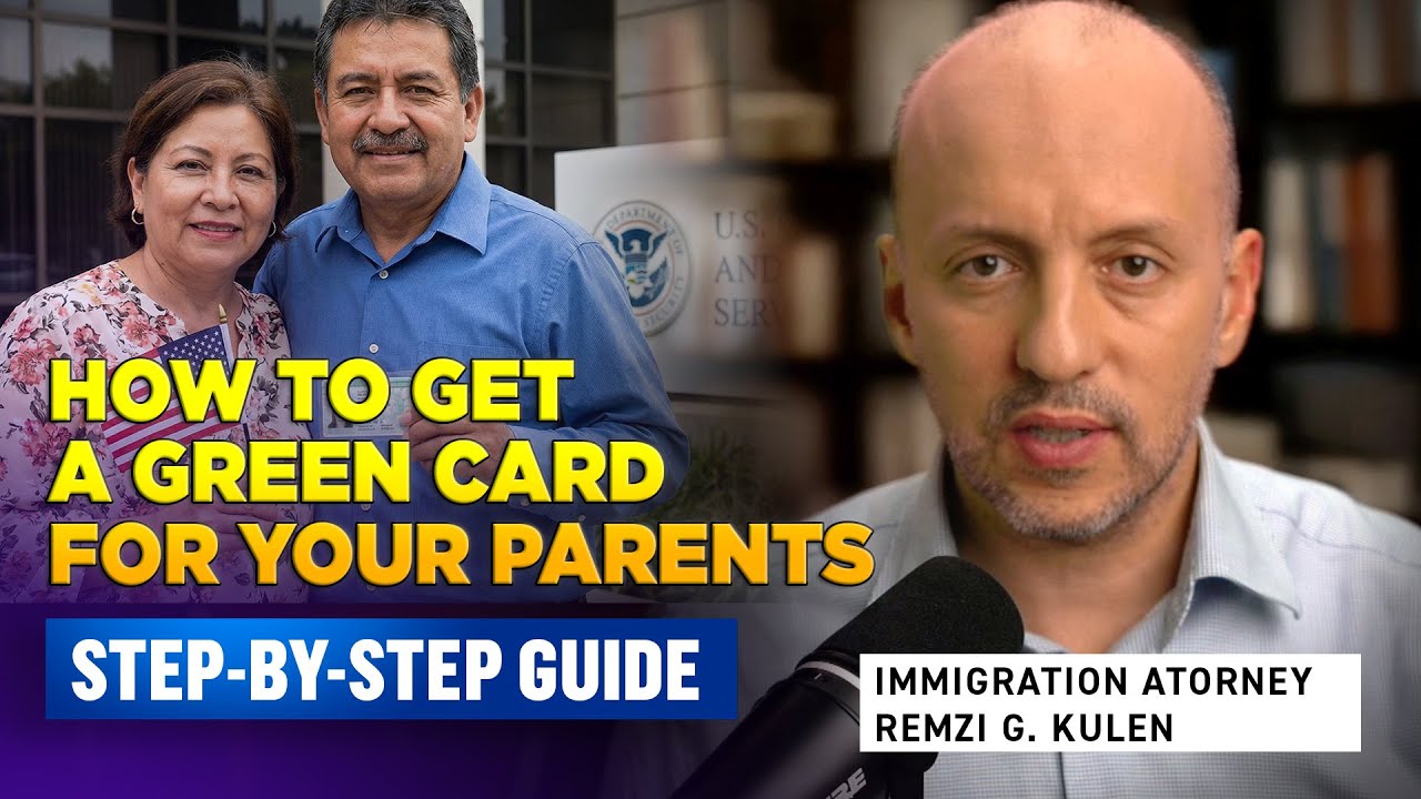 Green Card to Your Parents to the U.S.? Step-by-Step Guide for U.S. Citizens