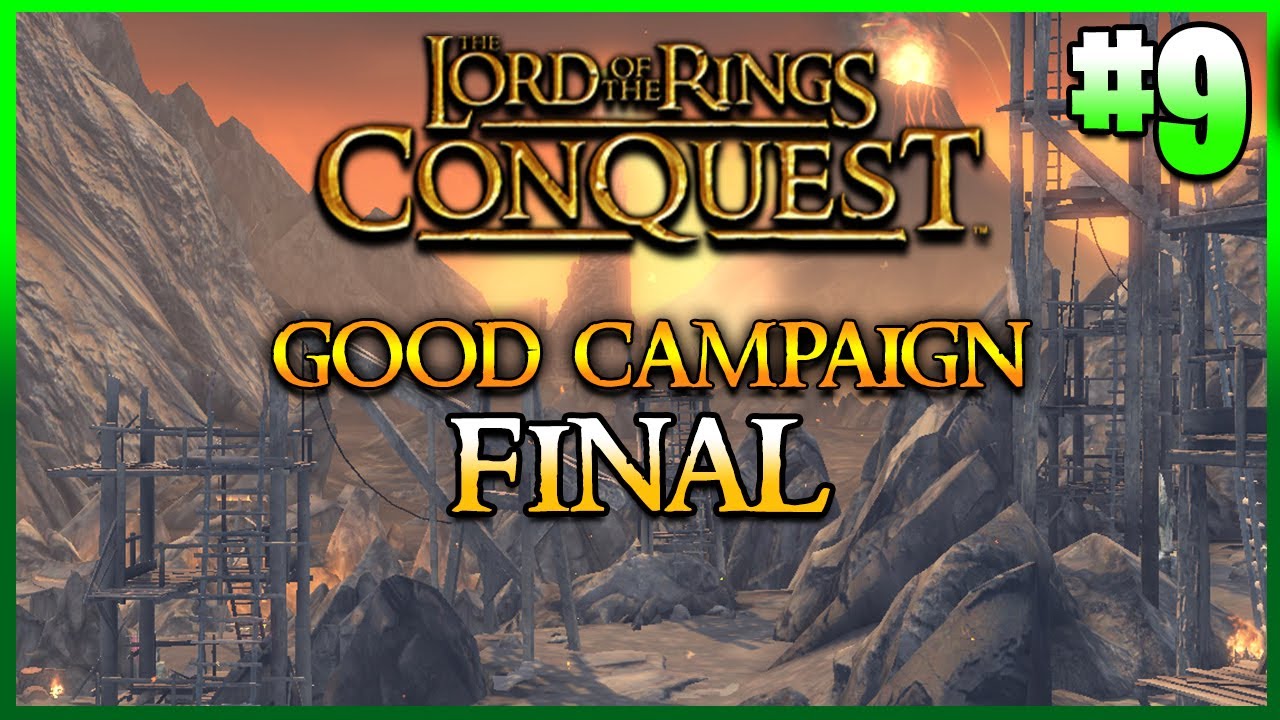 LOTR Conquest in 2023 - Good Campaign - Black Gate #9 [Final]