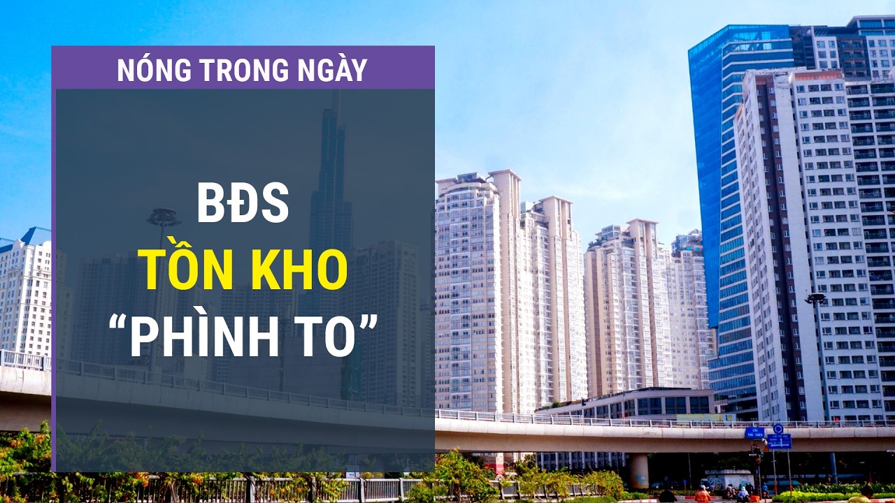 Vốn bị “chôn” khi sốt giá đất - lệch pha cung cầu tồn kho “phình to” l VTC One