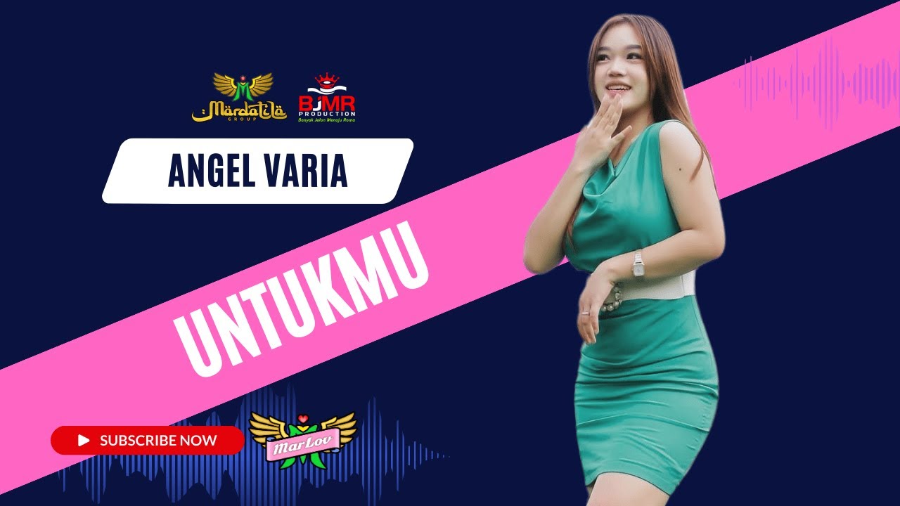 ANGEL VARIA - UNTUKMU | Mardatila Group