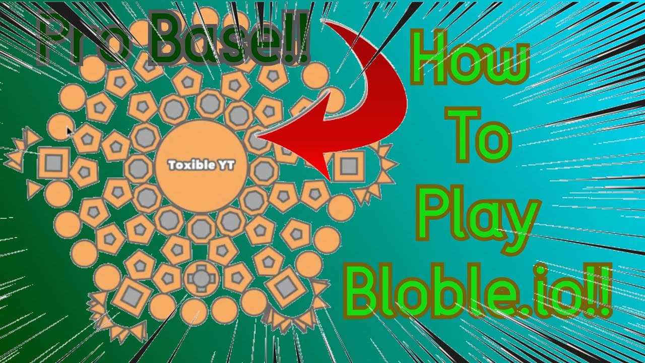 HOW TO PLAY BLOBLE.IO!! (Bloble.io)// Tutorial