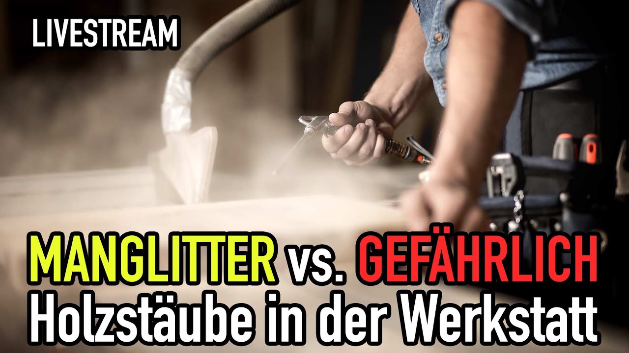 LIVETALK - Manglitter vs. Gef&auml;hrlich? Holzst&auml;ube in der Werkstatt - #hoizw&uuml;d - Mikes Toolshop