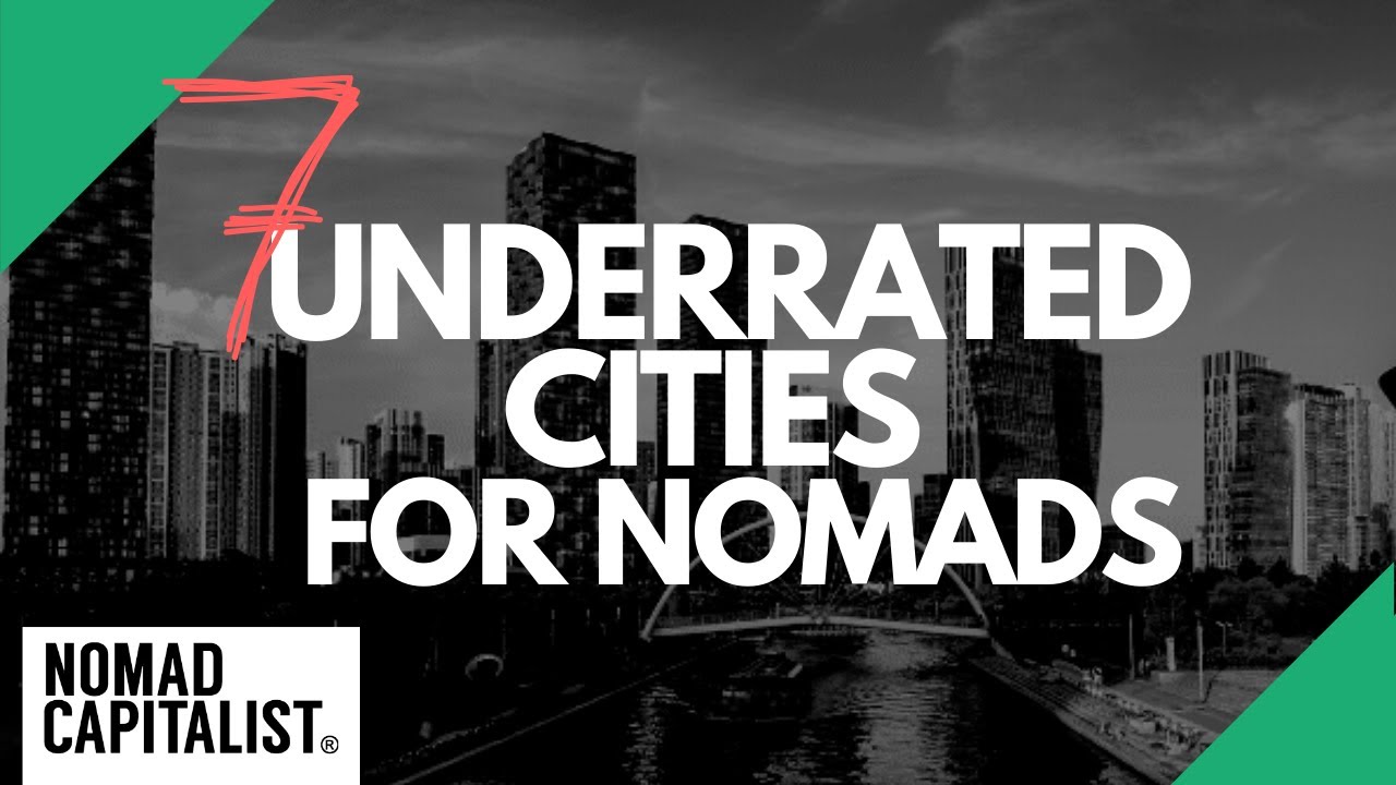 7 Underrated Cities for Nomads and Expats