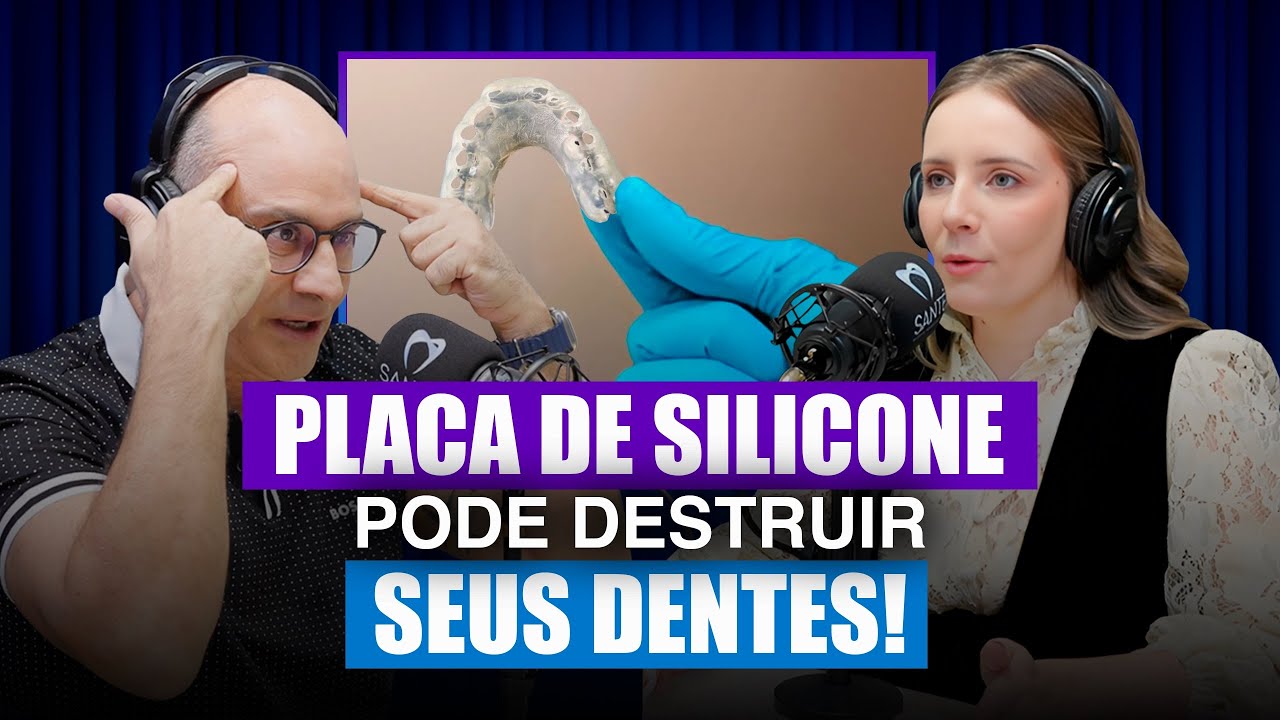 Riscos Da Placa de Silicone e Remédio para Bruxismo - Corte do PodSorrir - O Podcast da Santé