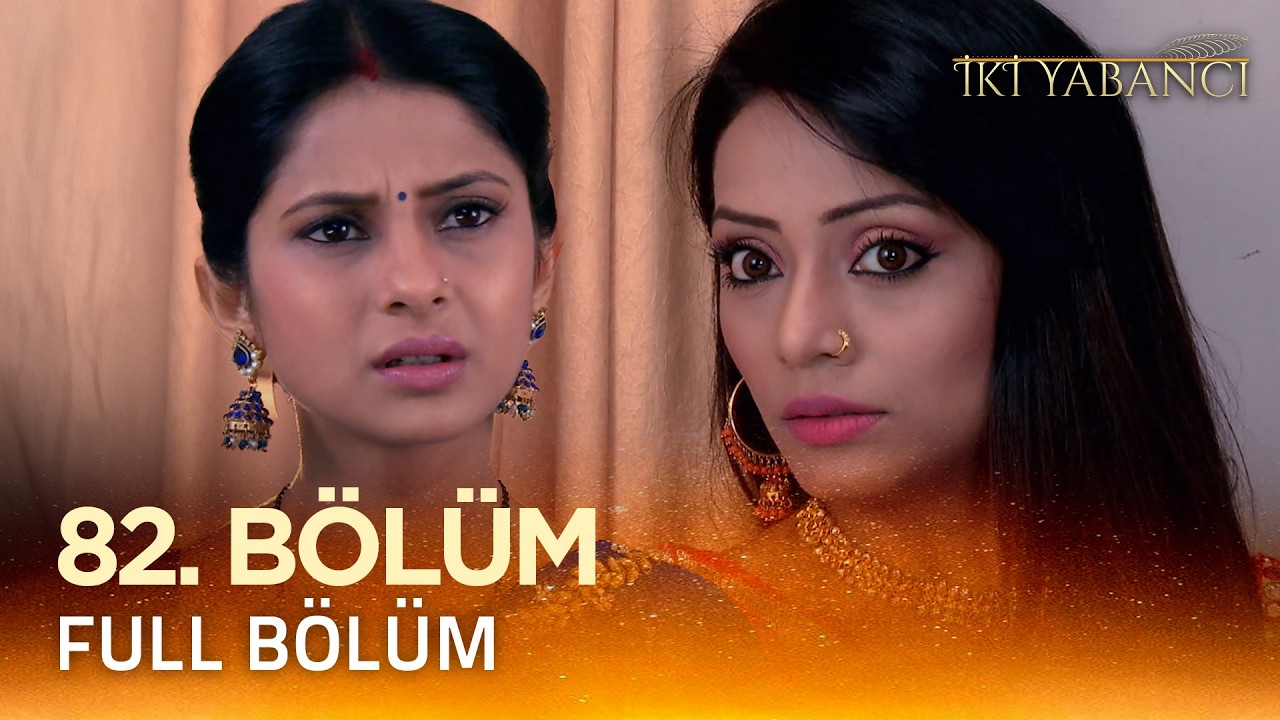İki Yabancı Hint Dizisi - Saraswatichandra 82.Bölüm @Kanal 7​