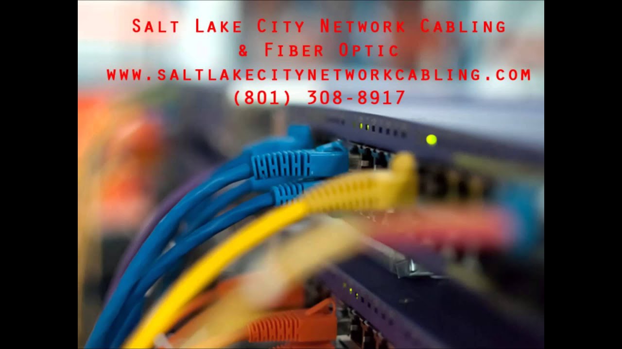Salt Lake City Network Cabling and Fiber Optic- (801) 308-8917