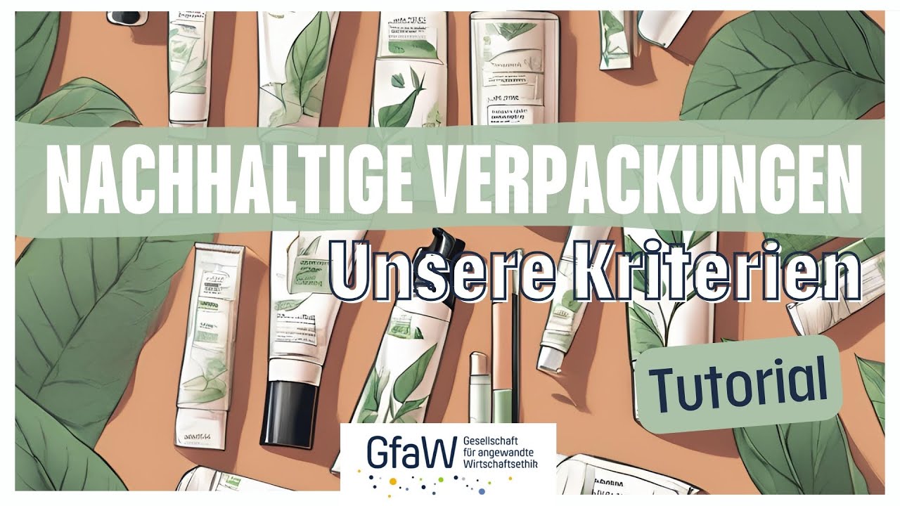 Verpackungskriterien der GfaW - Vorstellung und Erläuterungen für die Umsetzung in der Praxis