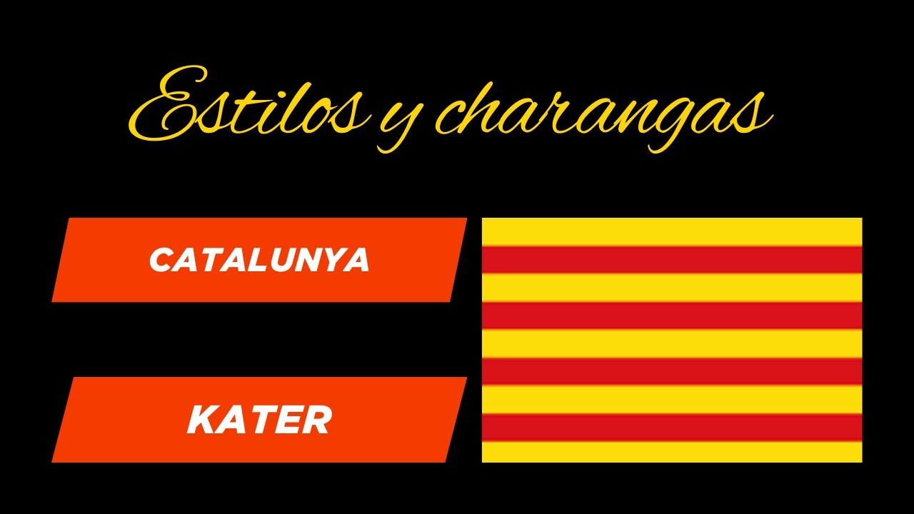 ESTILOS Y CHARANGAS DE ESPAÑA: Catalunya
