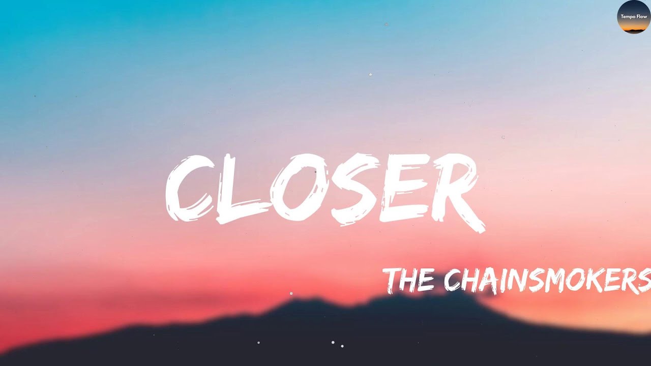 The Chainsmokers ft. Halsey - Closer (Lyrics) | Imagine Dragons, Justin Bieber