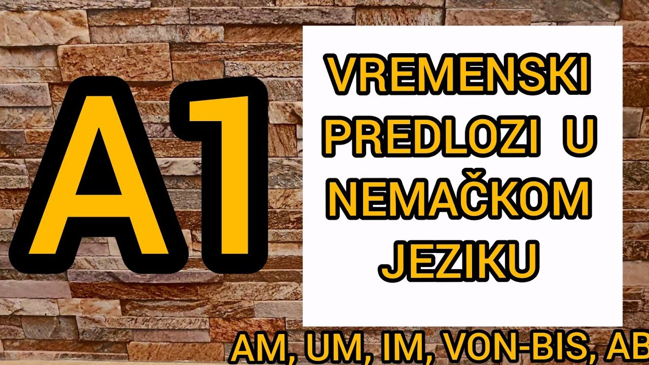 Vremenski predlozi AM, UM, IM, VON-BIS, AB, SEIT / PREDLOZI ZA VREME
