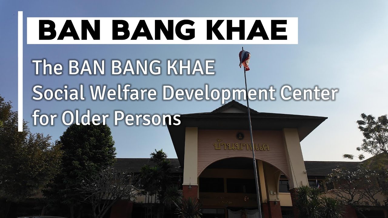 MMM Going to BAN BANG KHAE (Older Persons House) บ้านบางแค