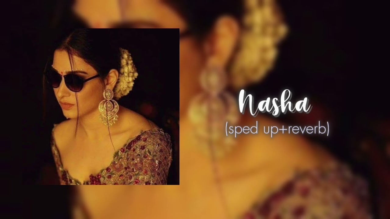 Nasha-(sped up+reverb)♫︎♡︎