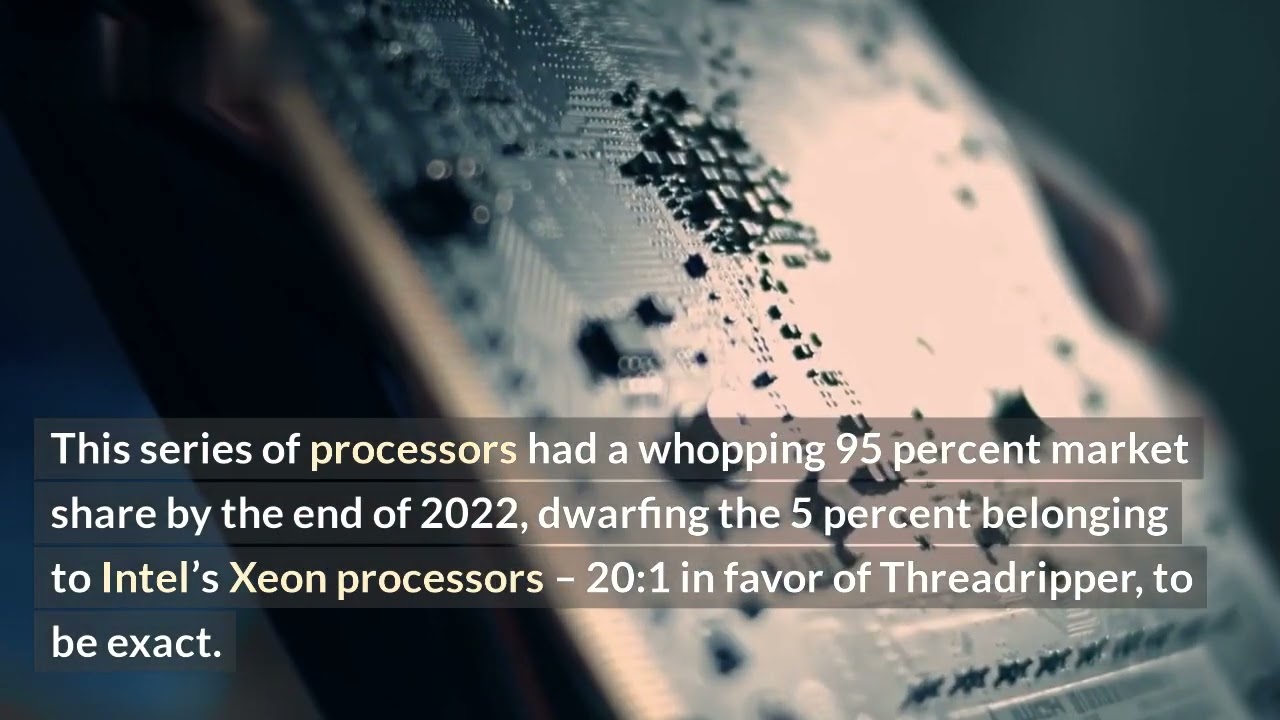Intel Dominant In Client CPUs, But Threadripper Pro 20x More Popular Than Xeon: Report