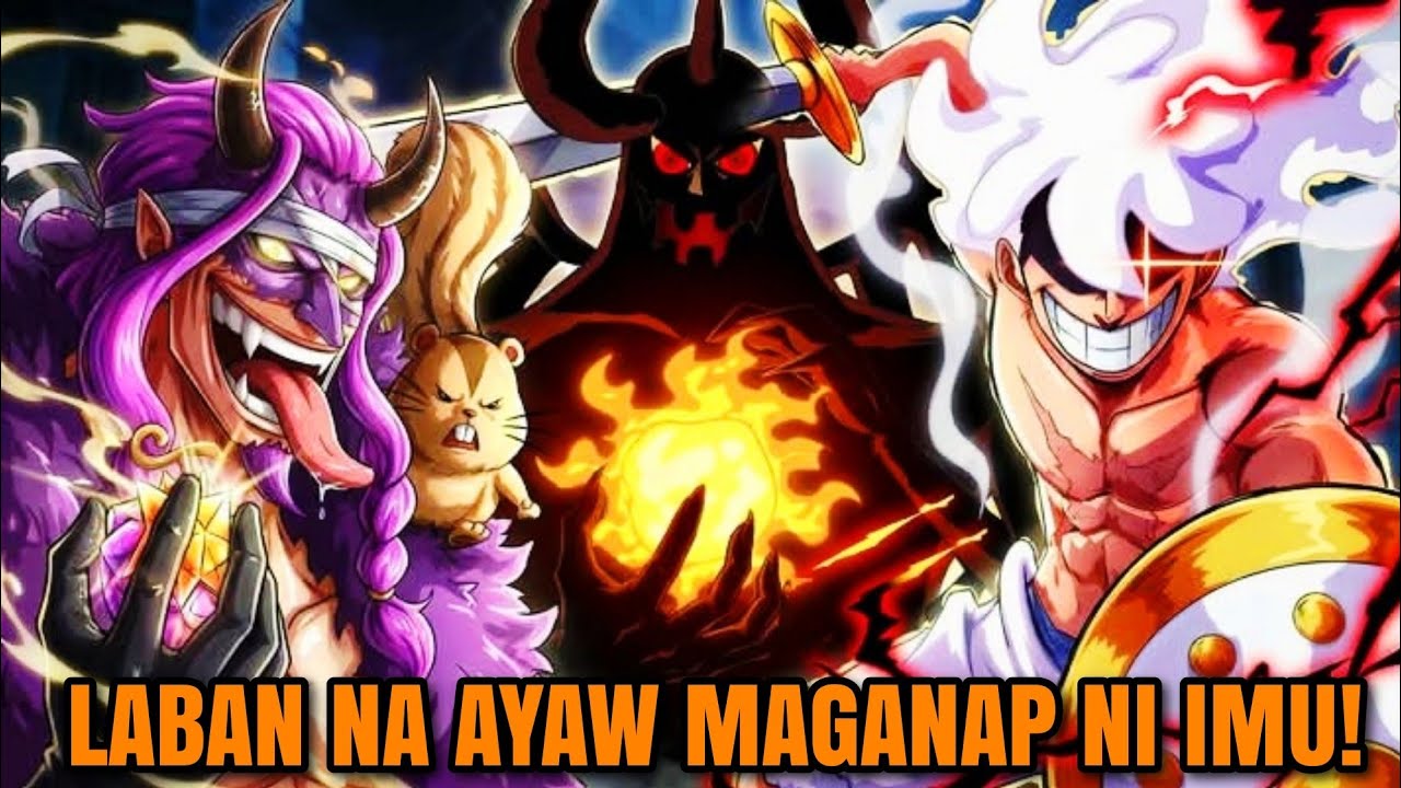 BAKIT NGA BA DAPAT MATAKOT SI IMU SA TANDEM NILA LOKI AT LUFFY?! | One piece tagalog theory