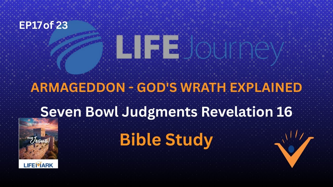 Seven Bowl Judgments Revelation 16 | Armageddon | God's Wrath Explained | Bible Study