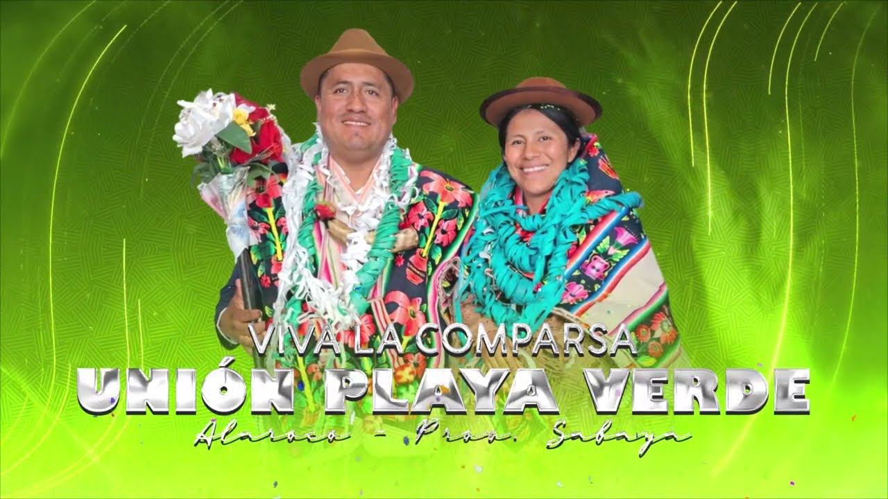 COMPARSA UNIÓN PLAYA VERDE - YONNY Y JANNETH - ALAROCO