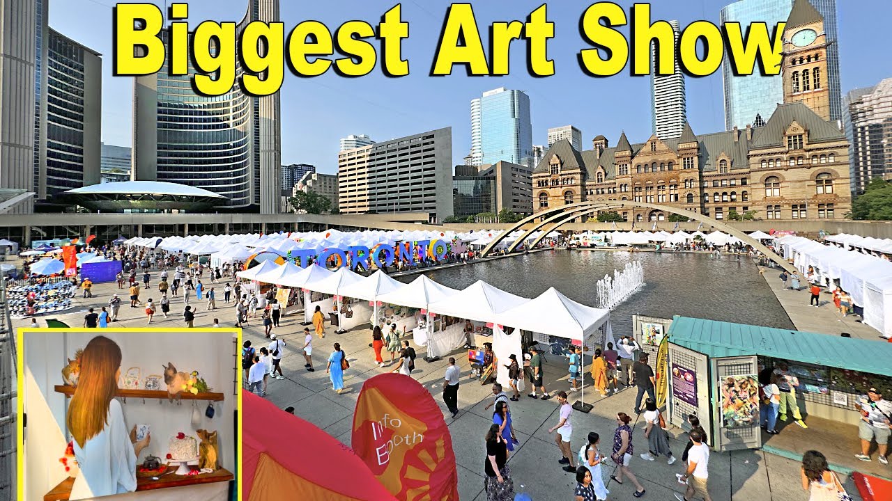 Canada's LARGEST Outdoor Art Fair (TOAF) at Toronto Nathan Phillips Square