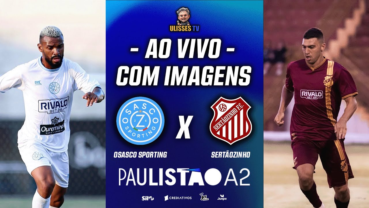 🔴AO VIVO COM IMAGENS: OSASCO X SERTÃOZINHO | PAULISTÃO A2 2026 | 6ª RODADA
