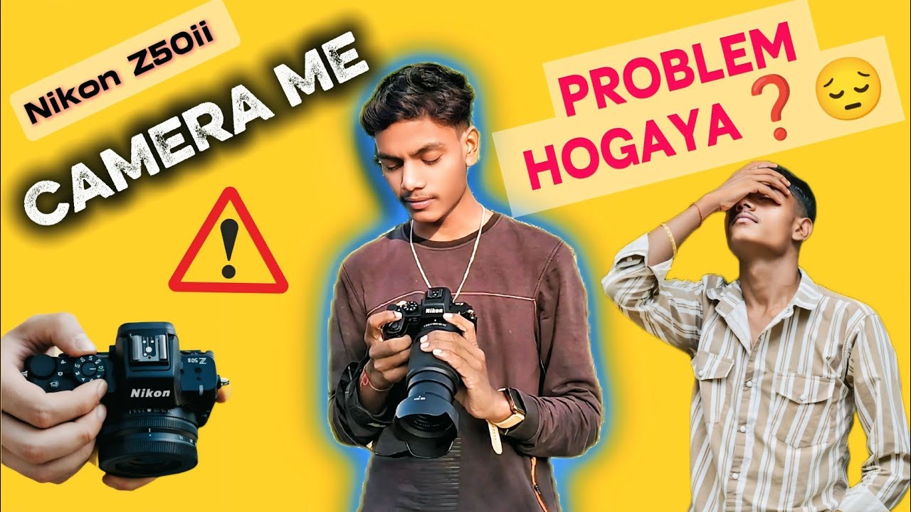 NIKON Z50ii Me Problem Hogaya ❓ 😔@Samanvlogs1 