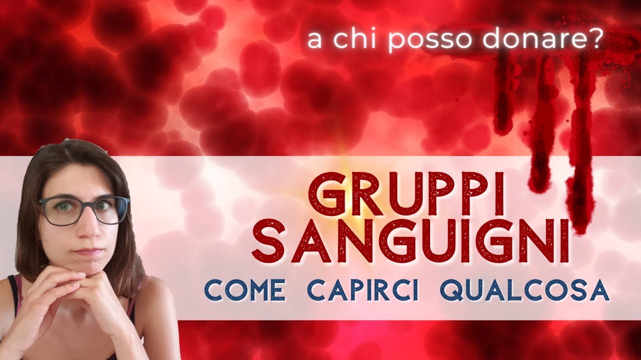 Gruppi sanguigni e donazioni di sangue: come funzionano?