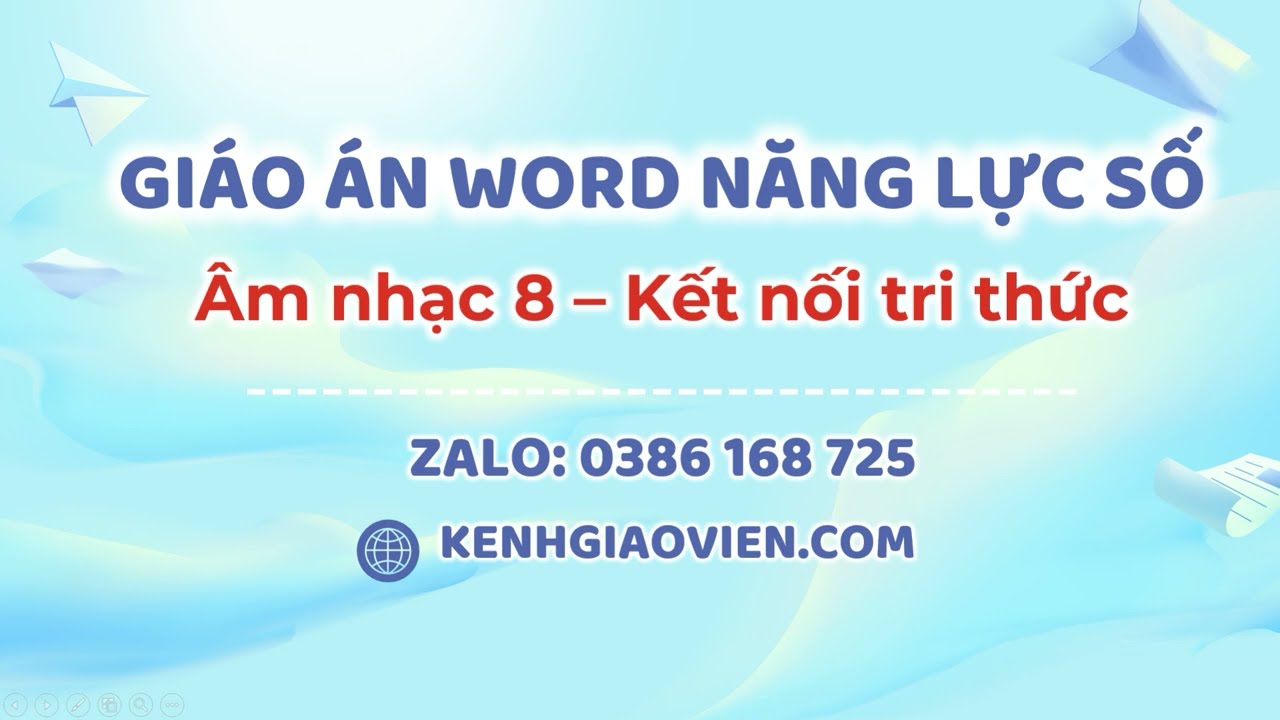 Giáo án Năng lực số Âm nhạc 8 Kết nối tri thức | Giáo án tích hợp NLS Âm nhạc 8 KNTT