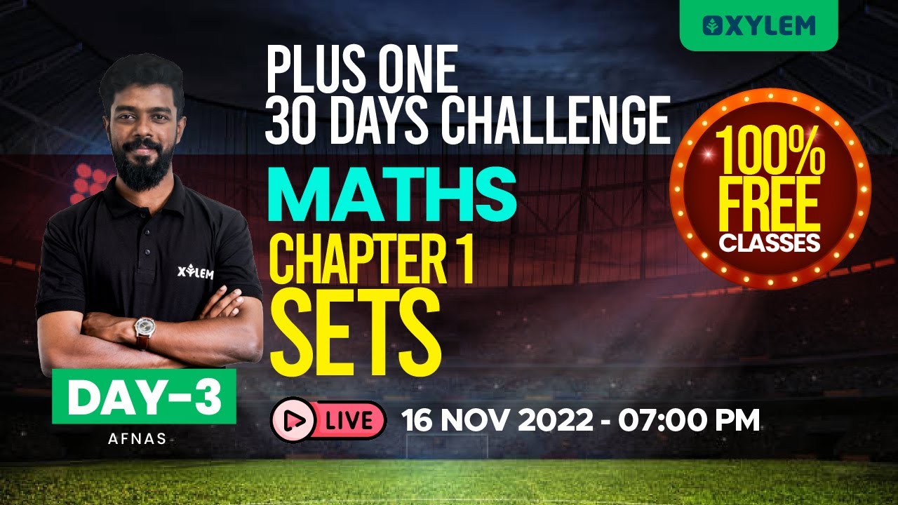 Plus One Maths chapter 1 - Sets | XYLEM +1 +2
