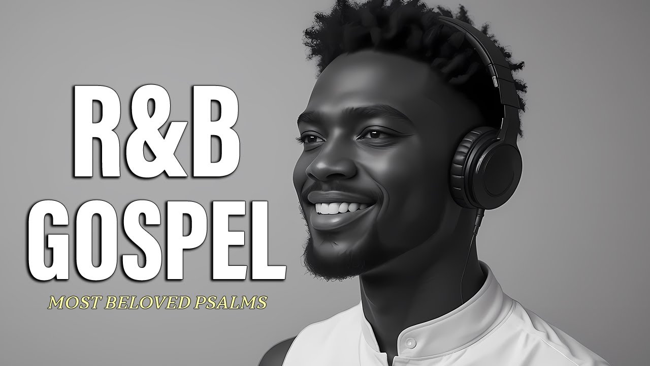 Uplifting R&B Gospel: Soulful Worship for Deep Healing, Prayer & Peaceful Sleep
